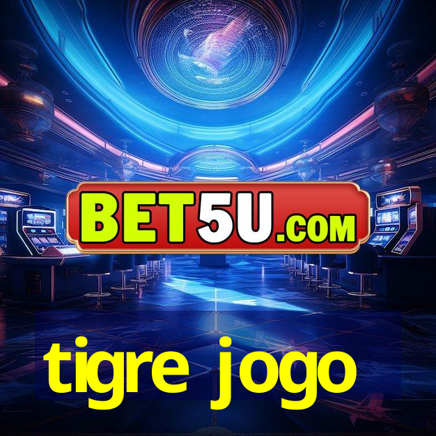 tigre jogo